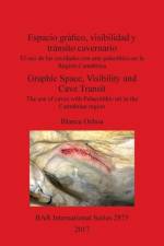 Espacio grafico, visibilidad y transito cavernario / Graphic Space, Visibility and Cave Transit af Blanca Ochoa