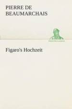 Figaro's Hochzeit af Pierre de Beaumarchais