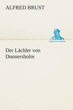 Lachler von Dunnersholm af Alfred Brust