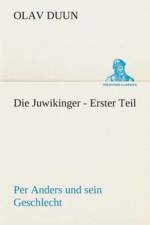 Die Juwikinger - Erster Teil af Olav Duun