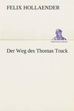 Der Weg des Thomas Truck af Felix Hollaender