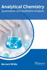 Analytical Chemistry: Quantitative and Qualitative Analysis