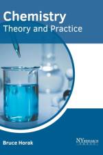 Chemistry: Theory and Practice
