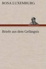 Briefe aus dem Gefangnis af Rosa Luxemburg