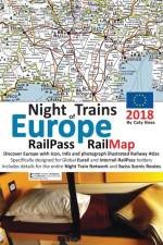Night Trains of Europe 2018 - RailPass RailMap af Caty Ross