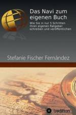 Navi zum eigenen Buch af Stefanie Fischer Fernandez