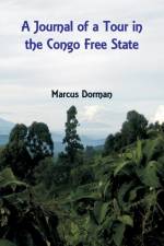 Journal of a Tour in the Congo Free State af Marcus Dorman