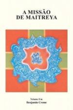 Missao de Maitreya, Volume Um af Benjamin Creme