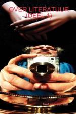 Over Literatuur (Deel 1) af Fred van der Wal