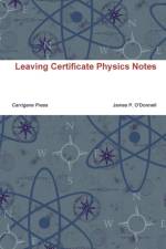 Leaving Certificate Physics Notes af James O'donnell