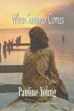 When Summer Comes af Pauline Young