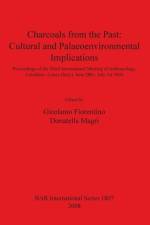 Charcoals From the Past: Cultural and Palaeoenvironmental Implications