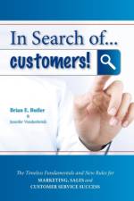 In Search of...Customers af Brian E Butler