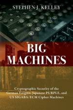 Big Machines af Stephen J Kelley