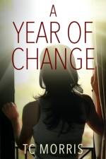 Year of Change af Tc Morris