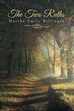 Two Ruths af Martha Emily Bellinger
