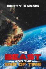 Beast and the End of Time af Betty Evans