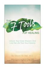 Seven Tools of Healing af MD Hall