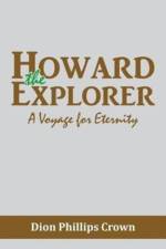 Howard the Explorer af Dion Phillips Crown