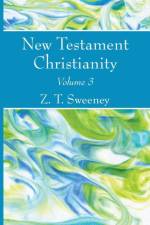 New Testament Christianity, Vol. 3