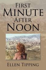 First Minute After Noon af Ellen Tipping