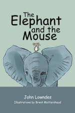Elephant and the Mouse af John Lowndes