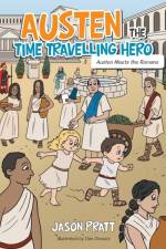 Austen the Time Travelling Hero af Jason Pratt