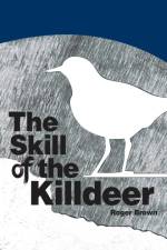 Skill of the Killdeer af Roger (Liverpool Hope University UK) Brown
