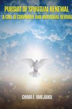 Pursuit of Spiritual Renewal af Chima E Umejiaku
