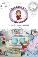Alex's adventures in Wonderland af Lia Bebelia