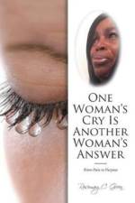 One Woman's Cry Is Another Woman's Answer af Rosemary C Green