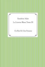 Licorne Bleue Tome III af Sandrine Adso