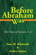Before Abraham Was af Isaac M Kikawada