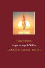 Magische Angriffs-Waffen af Harry Eilenstein