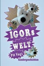Igors Welt - Der geheimnisvolle Schrein af Pit Vogt