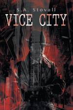 Vice City Volume 1 af S.A. Stovall