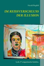 Im Reissverschluss der Illusion af Harald Birgfeld