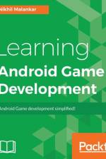 Learning Android Game Development af Nikhil Malankar