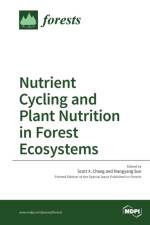 Nutrient Cycling and Plant Nutrition in Forest Ecosystems