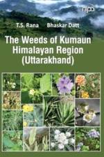 The Weeds of Kumaun Himalayan Region (Uttarakhand) af T.S. Rana