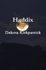 Haddix af Dakota Kirkpatrick