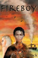 Fireboy af Dean Whitlock