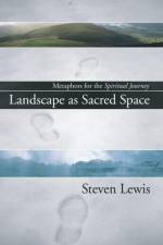 Landscape as Sacred Space af Steven W Lewis