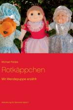 Rotkappchen af Michael Felske