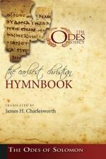 Earliest Christian Hymnbook af James H (Princeton Theological Seminary USA) Charlesworth