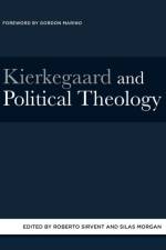 Kierkegaard and Political Theology