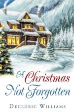 Christmas Not Forgotten af Decedric Williams