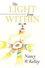 Light From Within af Nancy W Kelley
