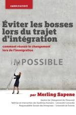 Eviter les bosses lors du trajet d'integration af Merling Sapene