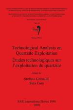 Technological Analysis on Quartzite Exploitation